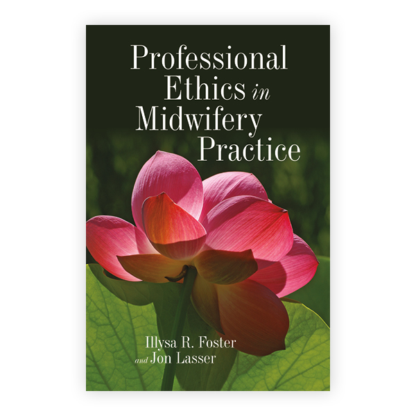 Professional Ethics in Midwifery Practice