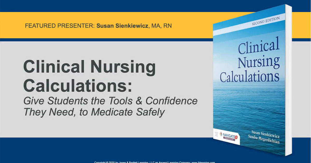 Clinical Nursing Calculations Teach Your Students to Medicate Safely