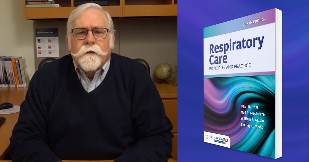 Dean Hess Discusses the Fourth Edition of &#39;Respiratory Care Principles and Practice&#39;