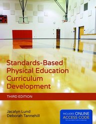 Standards-Based Physical Education Curriculum Development, Third Edition
