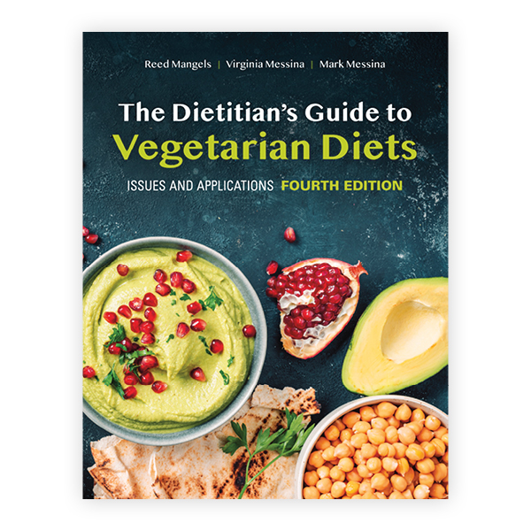 The Dietitian's Guide to Vegetarian Diets Issues and Applications