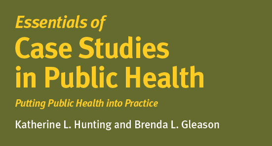 Essential Case Studies in Public Health 