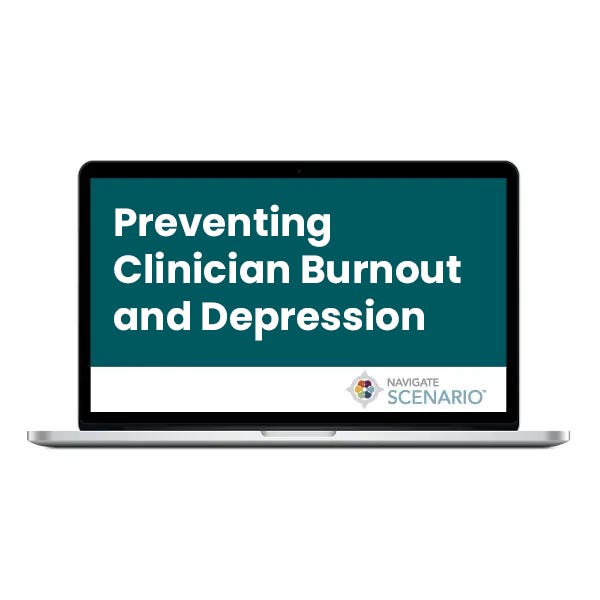 Preventing Clinician Burnout and Depression