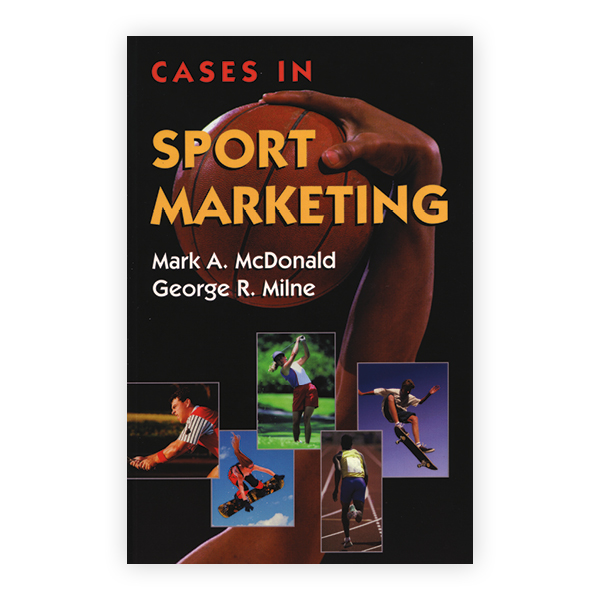 Sport Marketing Managing the Exchange Process