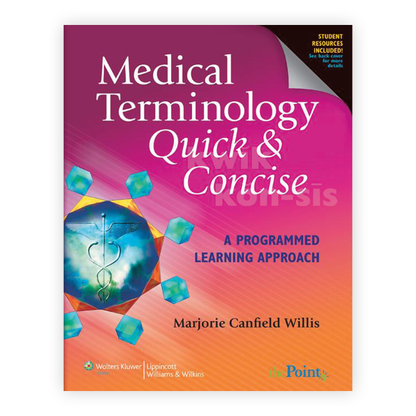 Medical Terminology Quick & Concise: A Programmed Learning Approach ...