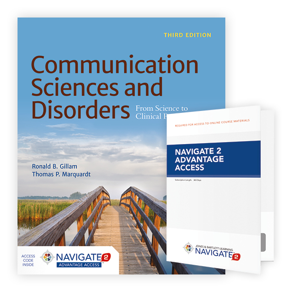 Communication Sciences and Disorders From Science to Clinical Practice