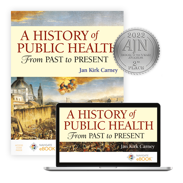 A History of Public Health: From Past to Present: 9781284111774