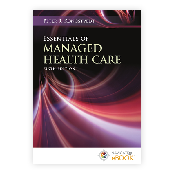 Essentials Of Managed Health Care