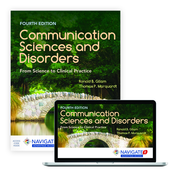 Communication Sciences and Disorders From Science to Clinical Practice